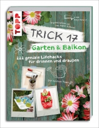 Trick 17 – Garten & Balkon. 