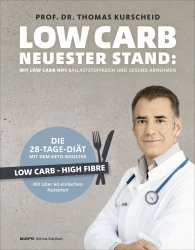 Prof. Dr. Thomas Kurscheid: Low Carb – Neuester Stand! 