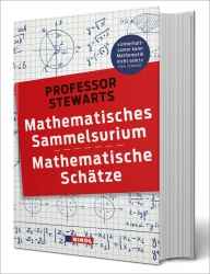 Prof. Ian Stewart: Mathematisches Sammelsurium PLUS Mathematische Schätze. 