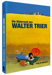 Die Bilderwelt des Walter Trier. 