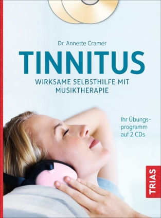 Tinnitus: Wirksame Selbsthilfe mit Musiktherapie. 