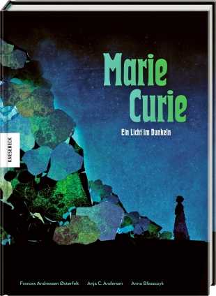 Prof. Anja C. Andersen: Marie Curie. 