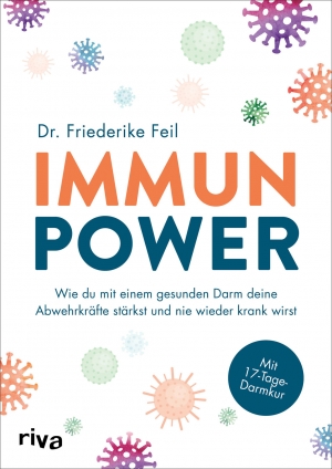 Dr. Friederike Feil: Immunpower. 