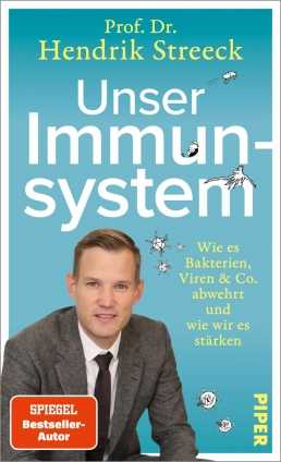 Prof. Dr. Hendrik Streeck: Unser Immunsystem. 