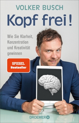 Prof. Dr. Volker Busch: Kopf frei! 