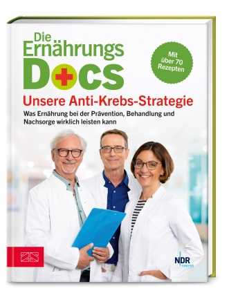 Die Ernährungs-Docs - Unsere Anti-Krebs-Strategie. 