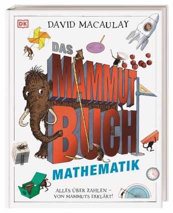 David Macaulay: Das Mammut-Buch Mathematik. 